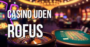 Forholdene for Casino Uden Rufus Trustly En Guide Forholdene for Casino Uden Rufus Trustly En Guide