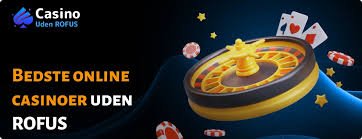 Oplev Udenlandske Casinoer Uden ROFUS Din Ultimative Guide Oplev Udenlandske Casinoer Uden ROFUS Din Ultimative Guide