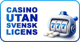 Casino Utan Svensk Licens En Djupdykning i Alternativen för Spelare Casino Utan Svensk Licens En Djupdykning i Alternativen för Spelare