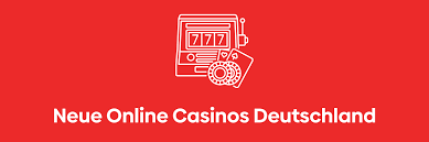 Neue Deutsche Online Casinos Trends, Angebote und der rechtliche Rahmen Neue Deutsche Online Casinos Trends, Angebote und der rechtliche Rahmen